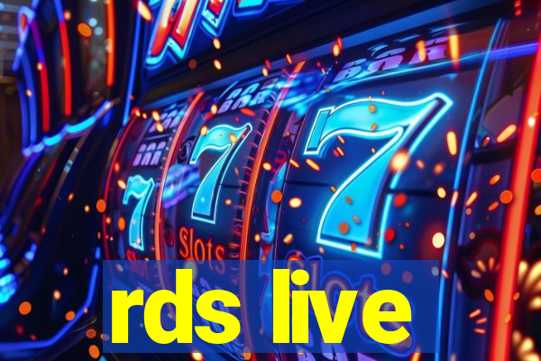 rds live